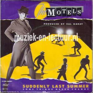 Suddenly last summer - Some things never change