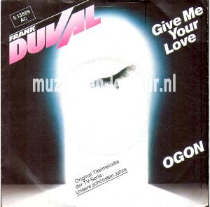 Give me your love - Ogon