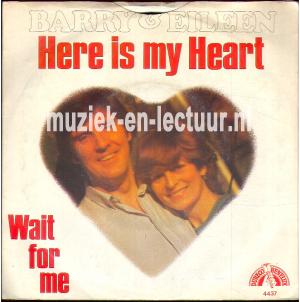 Here is my heart - Wait for me