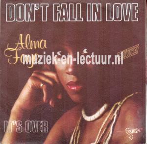 Don't fall in love - It's over