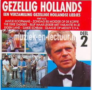 Gezellig Hollands – deel 2