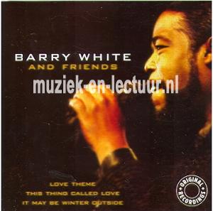 Barry White And Friends