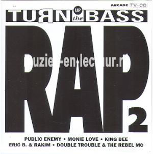 Turn Up The Bass Rap Volume 2