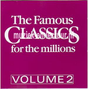 The famous classics for the millions, vol. 2