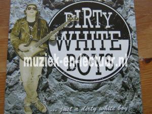 Dirty White Boys - ...just a dirty white boy