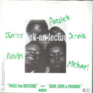 Pass the dutchie - Give love a chance