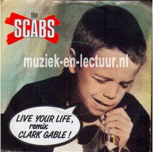 Live your life - Clark Gable