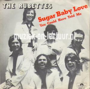 Sugar baby love - You could have told me