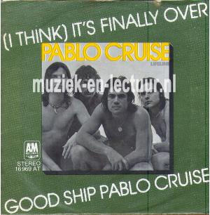 It's finaly over - Good ship Pablo Cruise