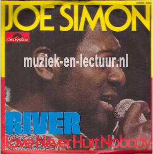 River - Love never hurt nobody