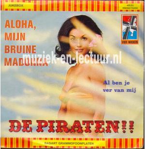 Aloha, m'n bruine Madonna - Al ben je ver van mij