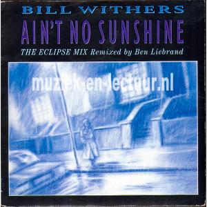 Ain't no sunshine - Ain't no sunshine