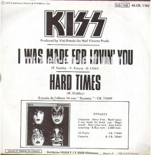 I was made for lovin' you - Hard times