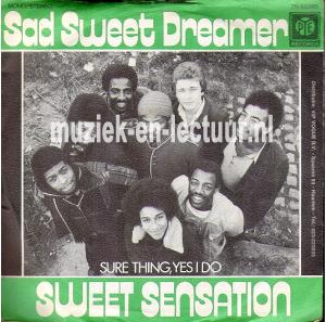 Sad sweet dreamer - Sure thing, yes I do