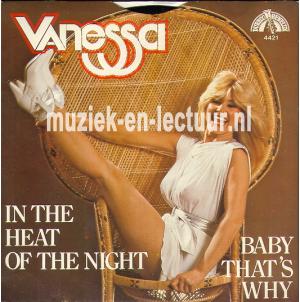 In the heat of the night - Baby that's why