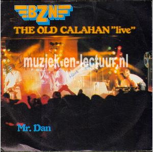 The old Calahan (live) - Mr. Dan