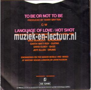 To be or not to be - Language of love/ Hot shot