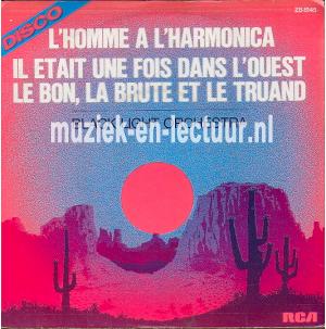 L'Homme a L 'Harmonica - Il etait une fois dans l'ouest - Le bon, la brute et le truand