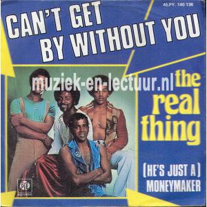 Can't get by without you - Moneymaker