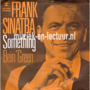 Something - Bein' green