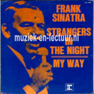 Strangers in the night - My way