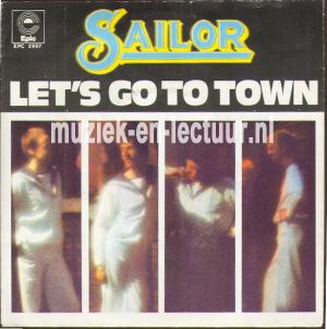 Sailor - Let's go to town