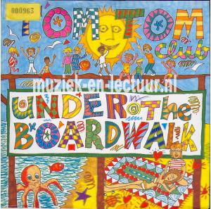 Under the boardwalk - On, on, on, on