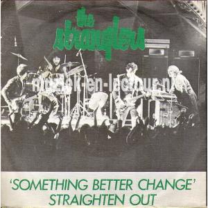 Something better change - Straighten out