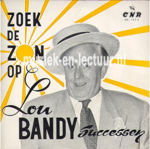 Zoek de zon op - De grote Lou Bandy successen