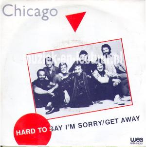Hard to say I'm sorry/ Get away - Sonny think twice