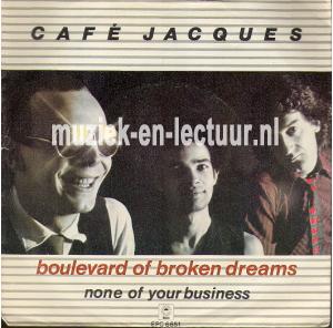 Boulevard of broken dreams - None of your business