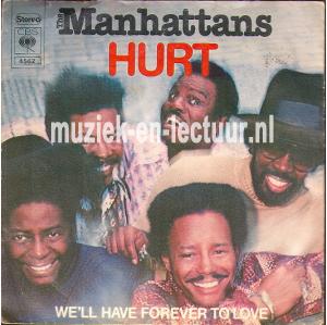 Hurt - We'll have forever to love