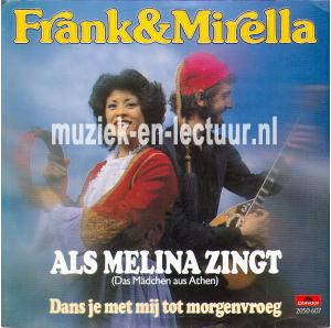 Als Melina zingt - Dans je met mij tot morgenvroeg