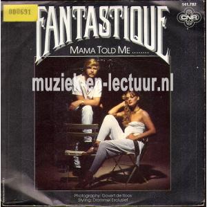 Mama told me - Musica fantastica