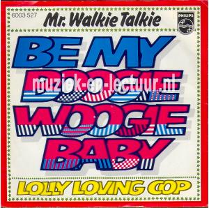 Be my boogie woogie baby - Lolly loving cop