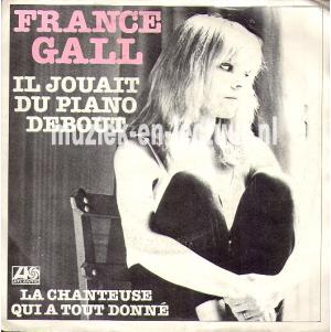 Il jouait du piano debout - La chanteuse qui a tout donne