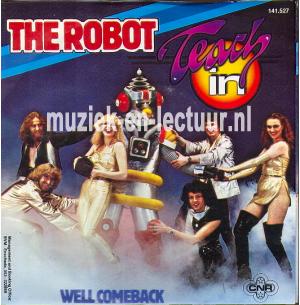 The robot - Well comeback