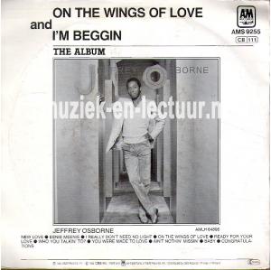 On the Wings of Love - I'm beggin