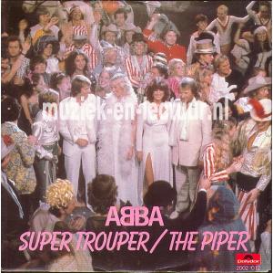 Super trouper - The piper