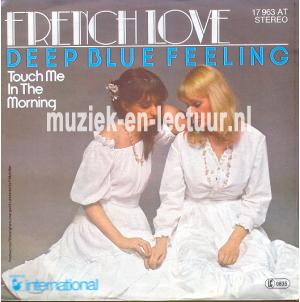 Deep blue feeling - Touch me in the morning