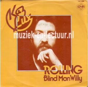 Rolling - Blind man Willy