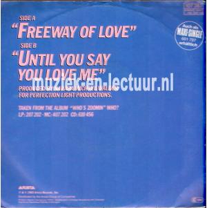 Freeway of love - Until you say you love me