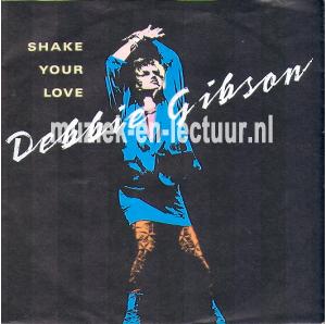 Shake your love - Shake your love