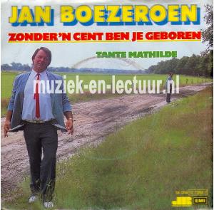 Zonder 'n cent ben je geboren - Tante Mathilde
