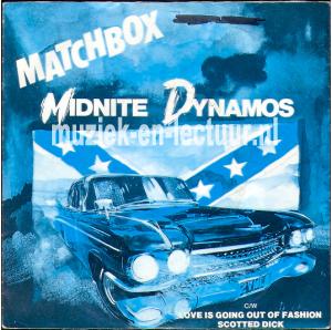 Midnite Dynamos - Love is going out of fashion - Scotted Dick