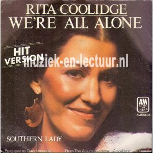 We're all alone - Southern lady