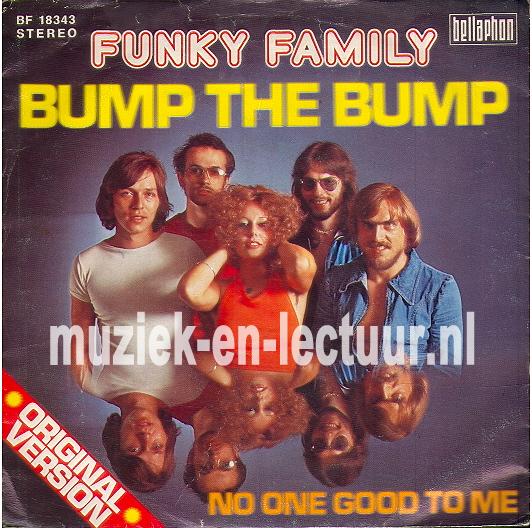 Bump the bump - No one good to me