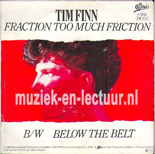 Fraction too much friction - Below the belt