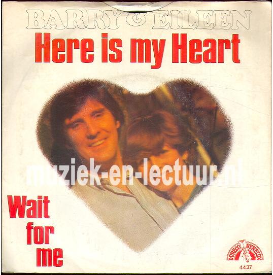 Here is my heart - Wait for me