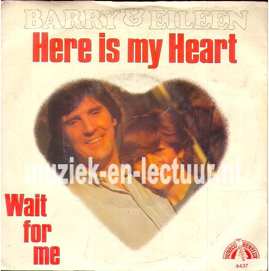 Here is my heart - Wait for me